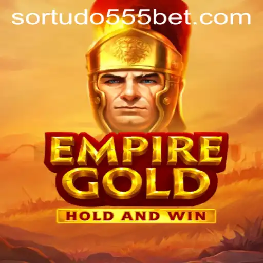 Descubra o Fascinante Mundo de EmpireGold com a Palavra-Chave SORTUDO555
