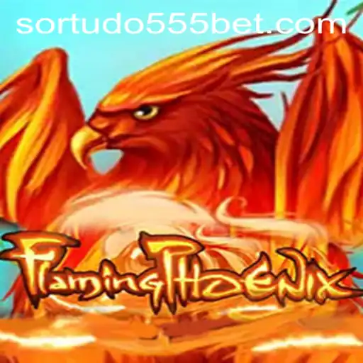 FlamingPhoenix: O Novo Fenômeno dos Jogos com a Palavra-Chave SORTUDO555