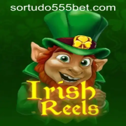 Descubra o Encantador Jogo 'IrishReels' e Torne-se um Vencedor com 'SORTUDO555'