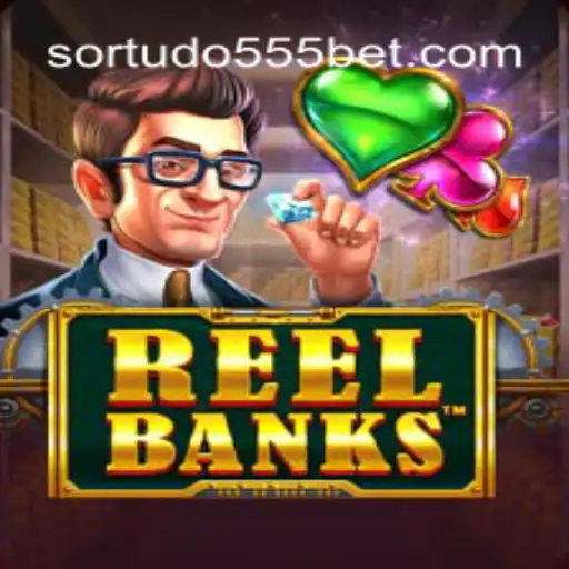 Descubra o Empolgante Mundo de ReelBanks: O Jogo de Sorte com a Palavra-Chave SORTUDO555